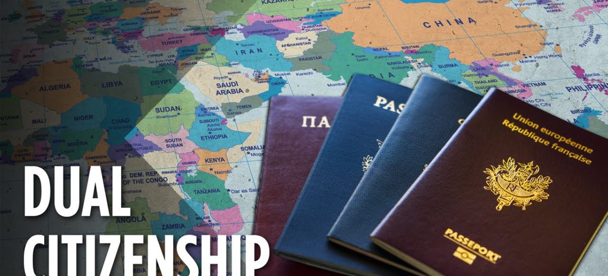 Pros and Cons of Dual Citizenship