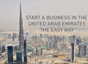 How to Start a Business in the United Arab Emirates the Easy Way